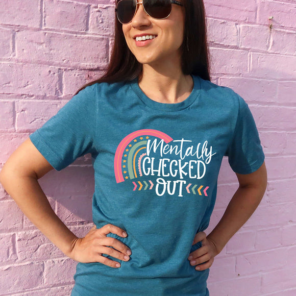 Mentally Checked Out - Deep Heather Teal