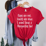 Roses are Red - Tacos & Margaritas - Sunfire Tees