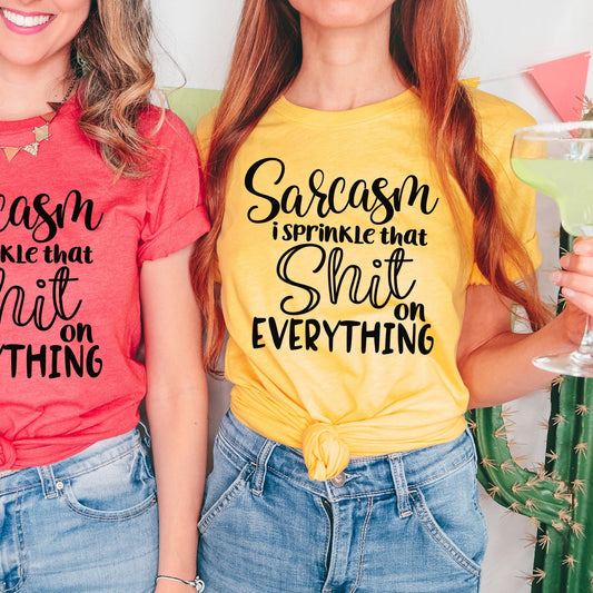 Sprinkle Sarcasm - Sunfire Tees