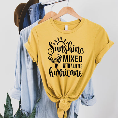 Sunshine Mixed with a Little Hurricane - Sunfire Tees