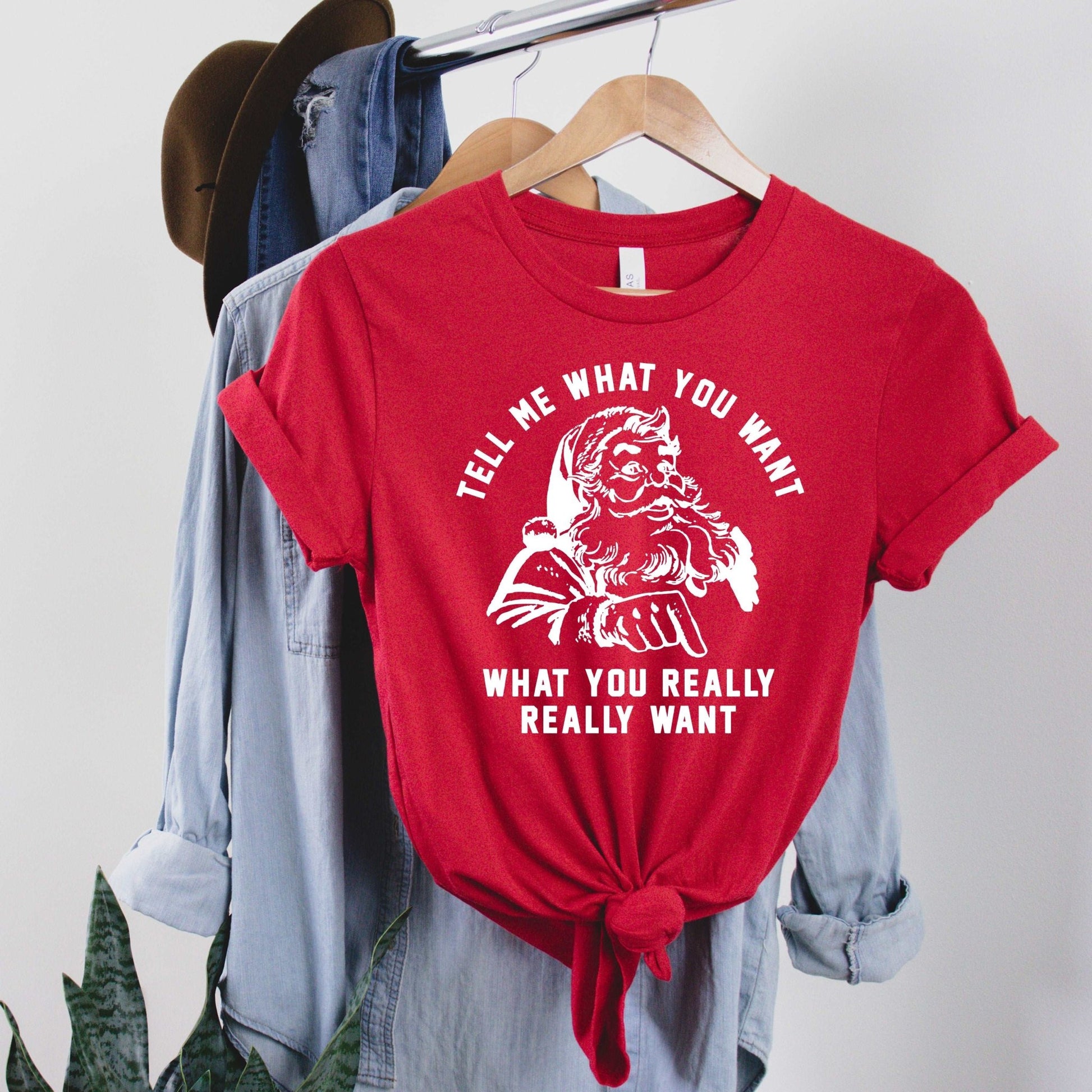 Tell Me What You Want Santa - Sunfire Tees