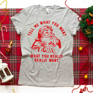 Tell Me What You Want Santa - Athletic Gray