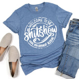 Welcome to the Sh!t Show - Sunfire Tees